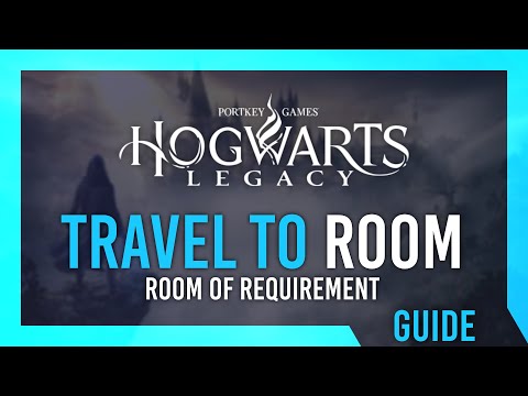 How to travel to Room of Requirement | Hogwarts Legacy Guide