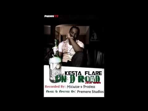 Kesta Flare -  On D Road (New 2016 Soca)