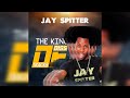 Uyadzelela Diss Track JAY SPITTER King B Official Audio