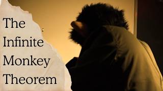The Infinite Monkey Theorem | A short film.