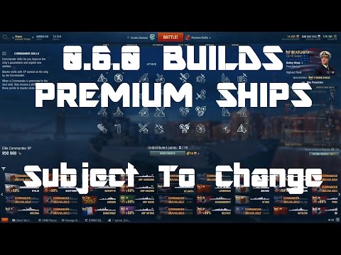 Patch 0.6.0 Preliminary Captain Builds [Premium Ships]