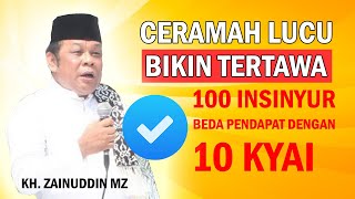 Download lagu 😂 DENGERIN CERAMAH KH. ZAINUDDIN MZ, LUCU BANGET '100 INSINYUR BEDA PENDAPAT DENGAN 10 KYAI' mp3 Download lagu 😂 DENGERIN CERAMAH KH. ZAINUDDIN MZ, LUCU BANGET '100 INSINYUR BEDA PENDAPAT DENGAN 10 KYAI' mp3
