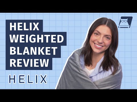 Helix Weighted Blanket Review - A Great Affordable Weighted Blanket!