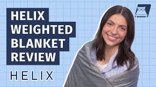 Helix Weighted Blanket Review - A Great Affordable Weighted Blanket!