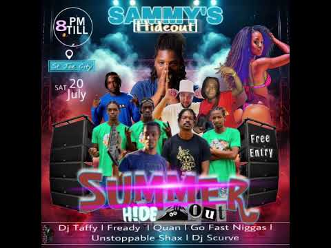 RiddimBeast & crew (Go fast,Freddy Quan ) Sammy’s hide Out Live ft Ustoppable Shax,Nice,GwadaG part2