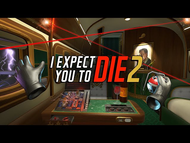 i expect you to die 2