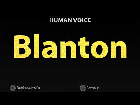 How To Pronounce Blanton