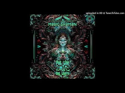 Xtraterrestre Vs Manik Buluk - Alien Symphony 188 Bpm VA Put the love out there- Psyfunktion Records