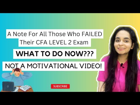 A Note For All Those Who Failed The CFA Level 2 Exam | What Should You Do Now ? | Next Plan |