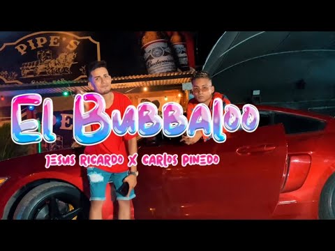 Carlos pinedo 🍬El Bubbaloo - Jesús ricardo | Video Oficial 4K