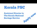 KPSC Assistant Director Of National Savings In The Kerala National Savings Service