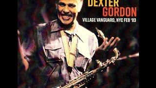 Dexter Gordon Quartet 1983 - Soy Califa