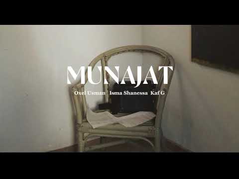 Munajat - Ebioxel, Isma Shanessa, Kaf G [Lirik Video]