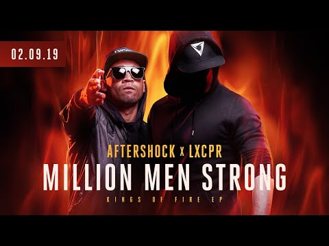 Aftershock & LXCPR - Million Men Strong