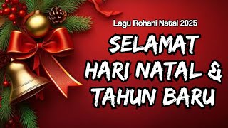 Download lagu SELAMAT HARI NATAL & TAHUN BARU -  Lyric Video - Lagu Rohani Natal Terbaru 2025 mp3