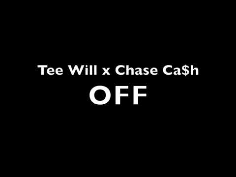 Tee Will x Chase Ca$h - OFF