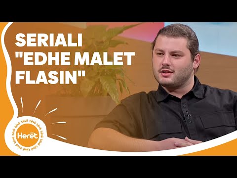 "Edhe Malet Flasin" Seriali që po kthen kujtime të shumta për shikuesit