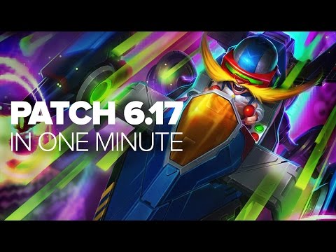 League of Legends Patch 6.17 In One Minute