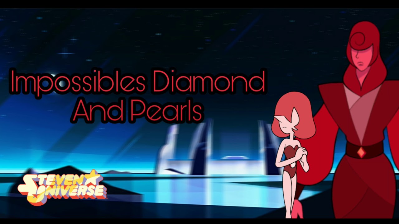 Steven Universe-Impossibles Diamonds And Pearls #1 (Fanart's)