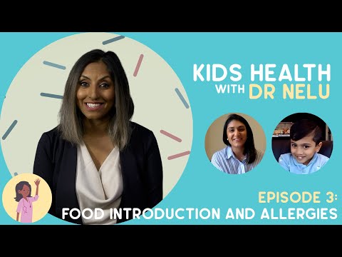 Kids Health with Dr Nelu - S01E03 - Food Introduction and Allergies