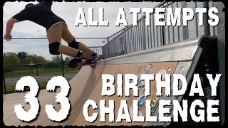 I Challenged Myself to 33 Tricks for my 33rd Birthday