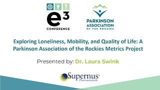 Exploring Loneliness, Mobility, and Quality of Life: A PAR Metrics Project, By Laura Swink