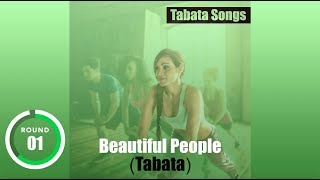 &quot;Beautiful People (Tabata)&quot;  Tabata Songs - wtih Tabata Timer
