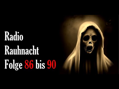 Radio Rauhnacht Folge 86 bis 90