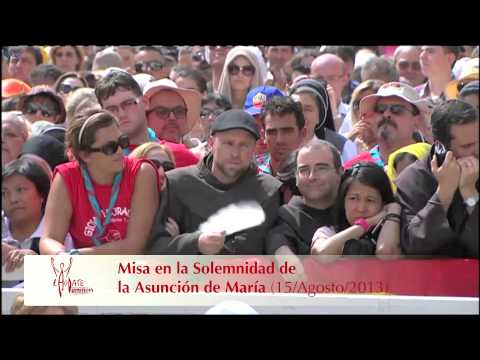 Resumen de la Misa en la Solemnidad de la Asunción de María del 15/08/2013 HD