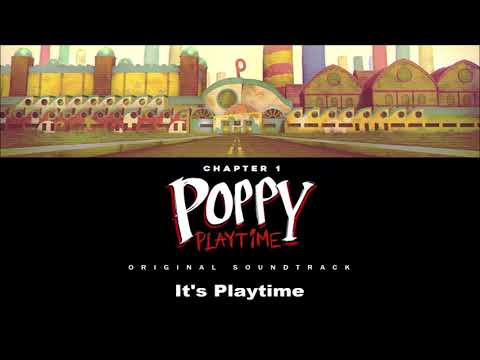 It's Playtime - Poppy Playtime OST Extended