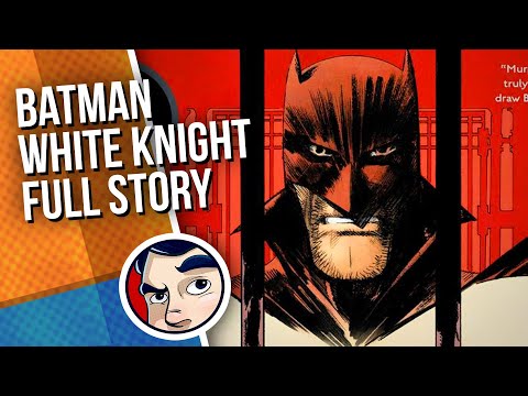 Batman White Knight & Curse of The White Knight - Full Story | Comicstorian