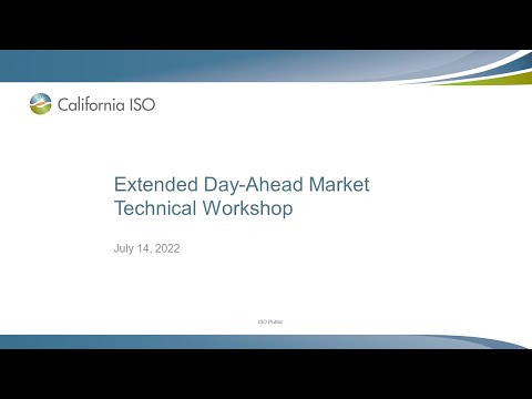Jul 14, 2022 - Extended Day-Ahead Market Technical Workshop