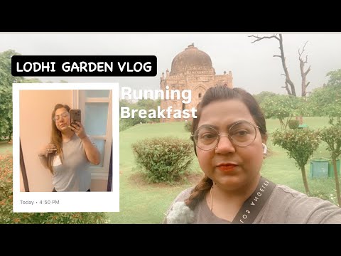 LODHI GARDEN VLOG| BREAKFAST IN GARDEN| HANEEKA SIINGH VLOG| THIS IS DELHI |