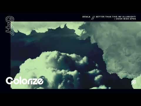 OCULA - Better Than This (w/ ALLKNIGHT)