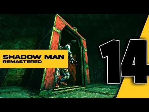 Shadow man remastered gameplay 2021 Part 14 | Backtracking for souls | 12 DarkSouls