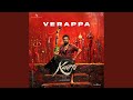 Verappa (From "Karuppu")
