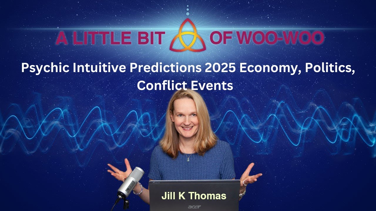 Psychic, Intuitive Predictions 2025 Politics, Economy, The World