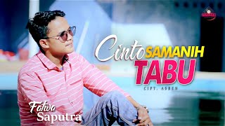 Download lagu Fatwa Saputra - Cinto Samanih Tabu mp3