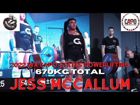 2022 WA CAPO States - Jess McCallum 80kg+ (670kg Total)