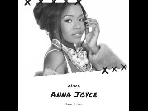 Anna Joyce - Mágoa feat Laton (2018)