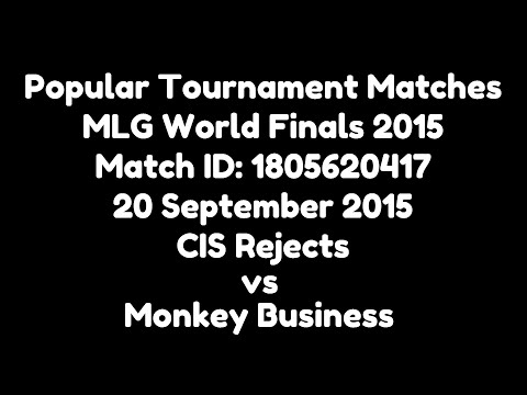 Monkey Business Win! CIS Rejects vs Monkey Business 09202015 501AM MID1805620417 MLG World Finals