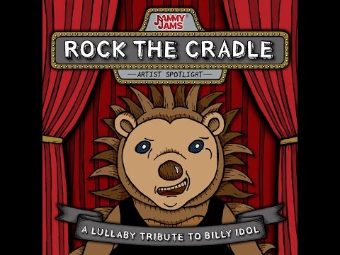 Jammy Jams - Hot In The City (Lullaby Rendition of Billy Idol)