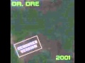 Dr Dre Forgot About Dre Ft Eminem Extra Clean
