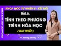 Khoa học tự nhiên 8 Bài 6: Tính theo phương trình hóa học | Kết nối tri thức