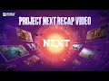Project NEXT Recap Video Project NEXT 2025 Mobile Legends Bang Bang