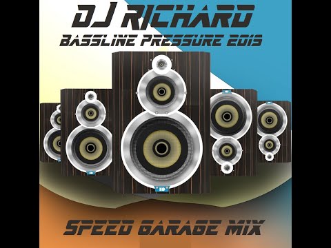 DJ Richard - Bassline Pressure 2019 - 2 Hours of Upfront Speed Garage & Bass in the Mix