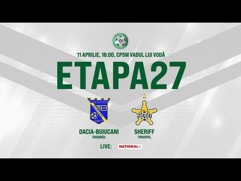 LIVE: DIVIZIA NAȚIONALĂ,Etapa 27 .DACIA-BUIUCANI   - FC SHERIFF 11.04.2021, 16:00