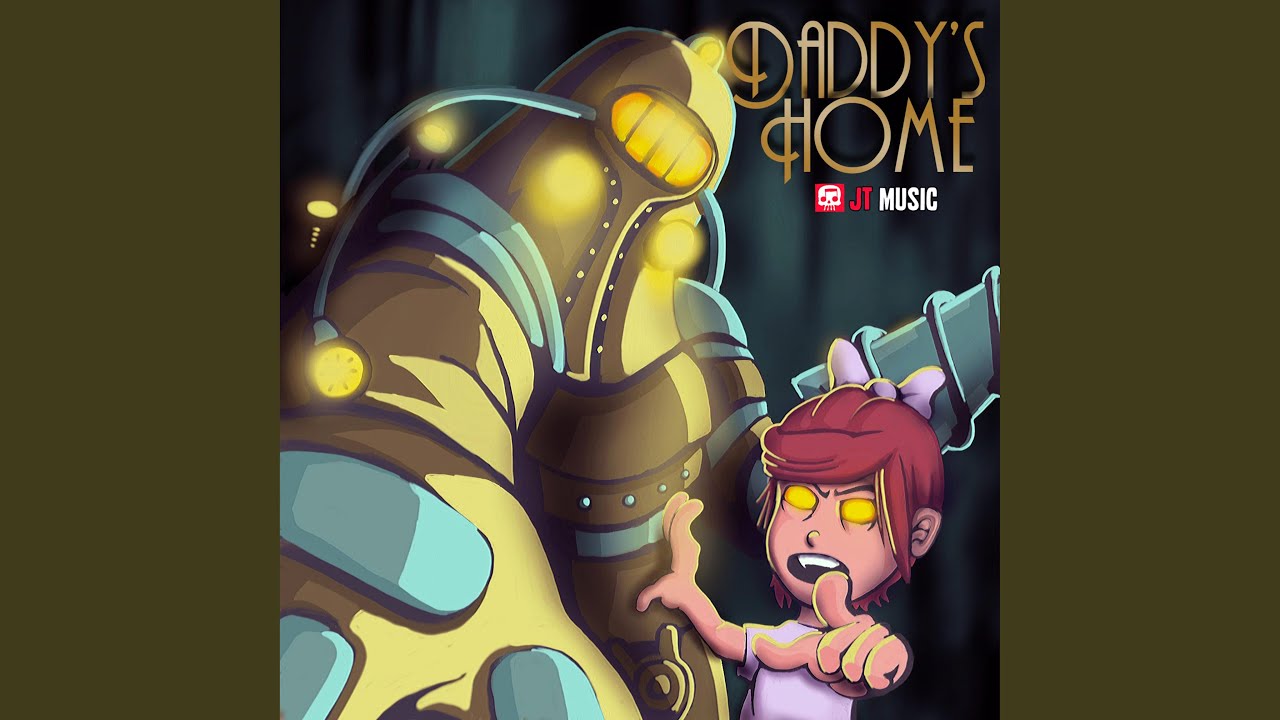 JT Music - Daddy’s Home