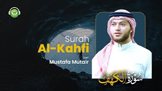 Download lagu Beautiful Quran Recitation: Surah Al-Kahfi - Mustafa Mutair | Tadabbur Daily mp3