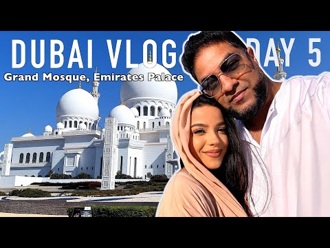 Dubai Travel Vlog, Day 5: Abu Dhabi! Grand Mosque & Emirates Palace